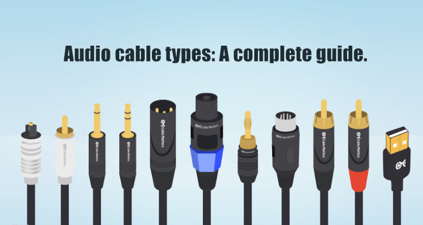 Audio Cable Types: A Complete Guide