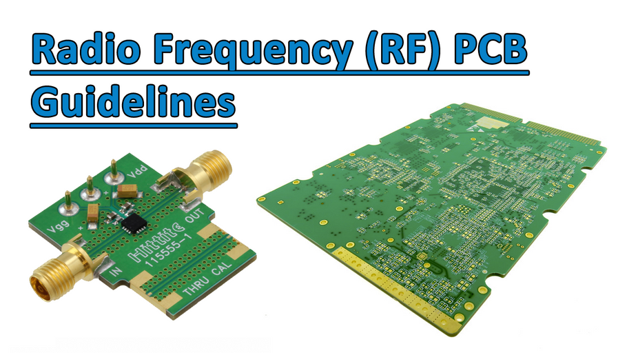 Radiofrequency (RF) PCB Guidelines